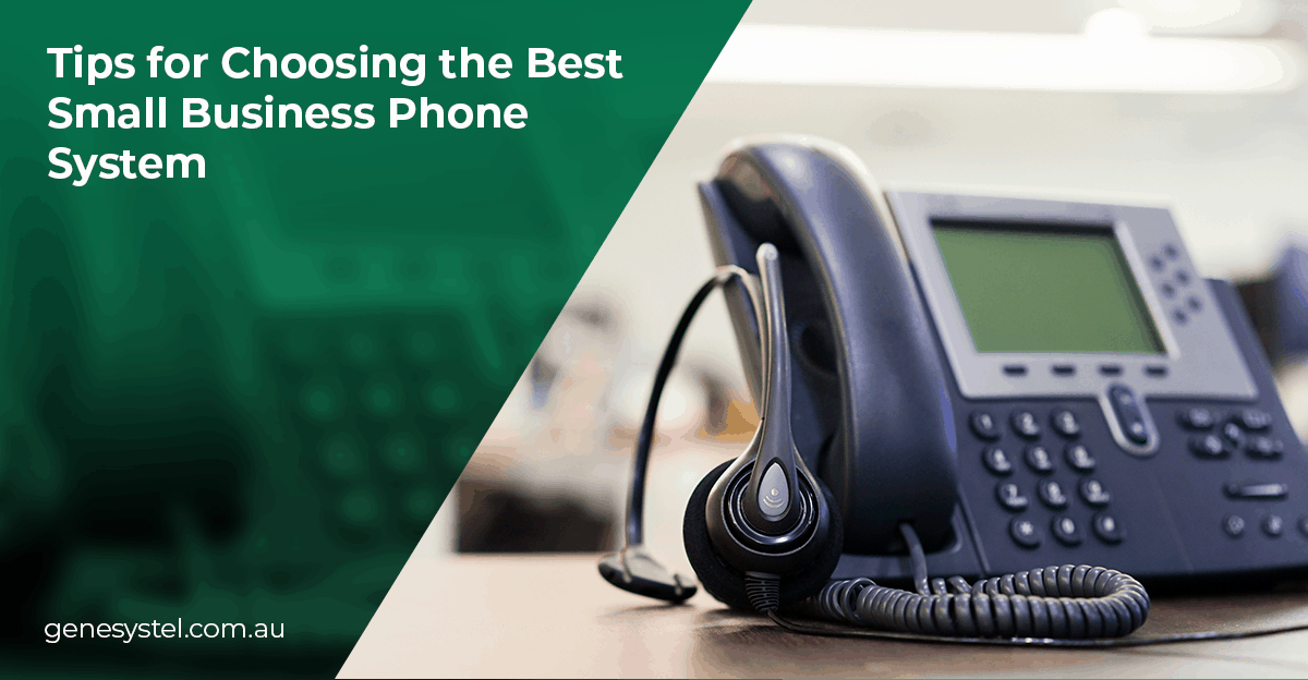 Tips for Choosing the Best Small Business Phone System